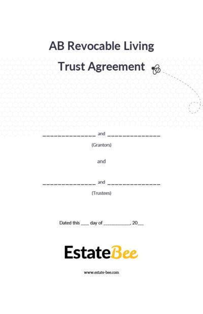 Revocable Living Trust Agreement - Married Couple - AB Trust - Avoid Probate
